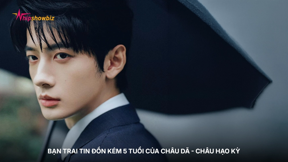 Bạn trai tin đồn kém 5 tuổi của Châu Dã - Châu Hạo Kỳ
