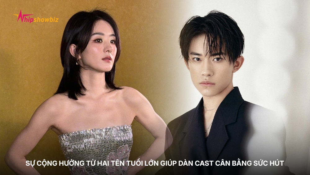 Sự cộng hưởng từ hai tên tuổi lớn giúp dàn cast cân bằng sức hút