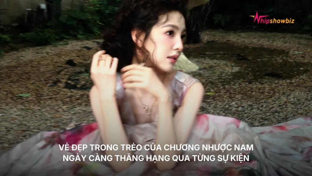 Vẻ đẹp trong trẻo của Chương Nhược Nam ngày càng thăng hạng qua từng sự kiện