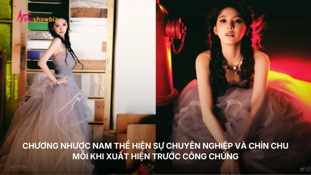 Chương Nhược Nam thể hiện sự chuyên nghiệp và chỉn chu mỗi khi xuất hiện trước công chúng