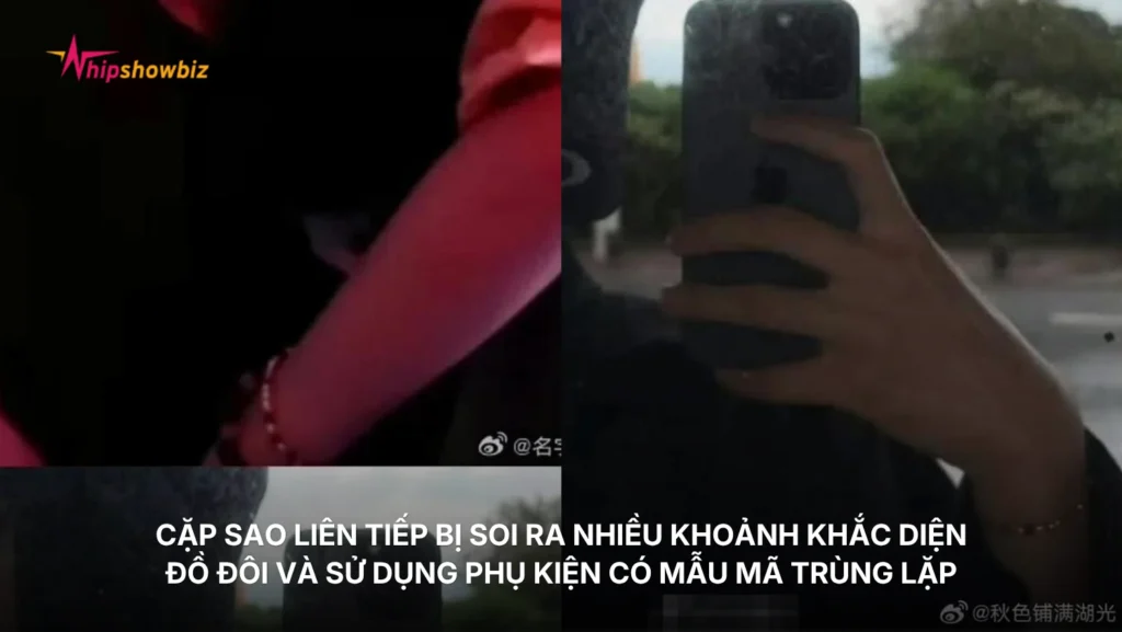 Cặp sao liên tiếp bị soi ra nhiều khoảnh khắc diện đồ đôi và sử dụng phụ kiện có mẫu mã trùng lặp