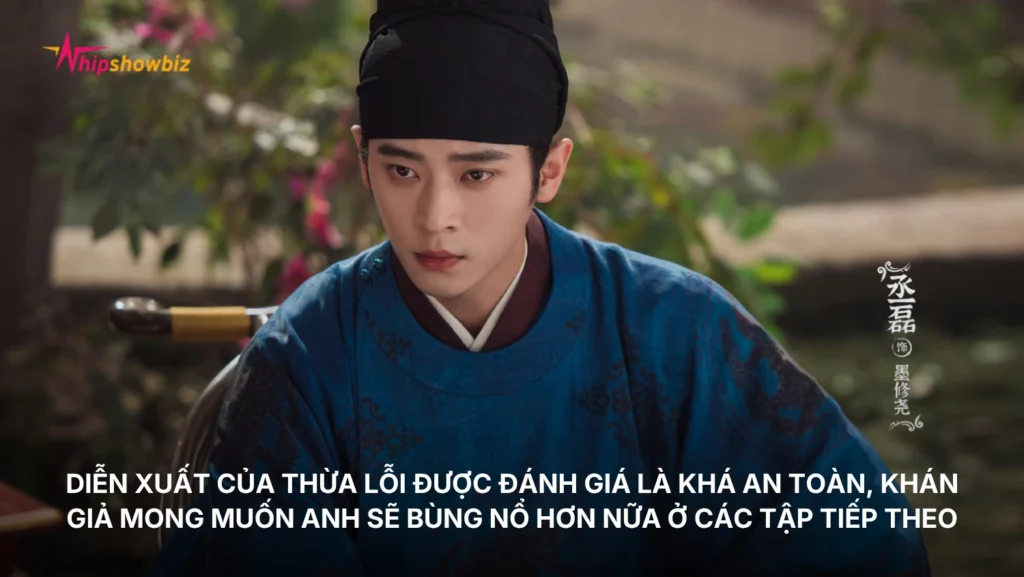 Diễn xuất của Thừa Lỗi được đánh giá là khá an toàn, khán giả mong muốn anh sẽ bùng nổ hơn nữa ở các tập tiếp theo