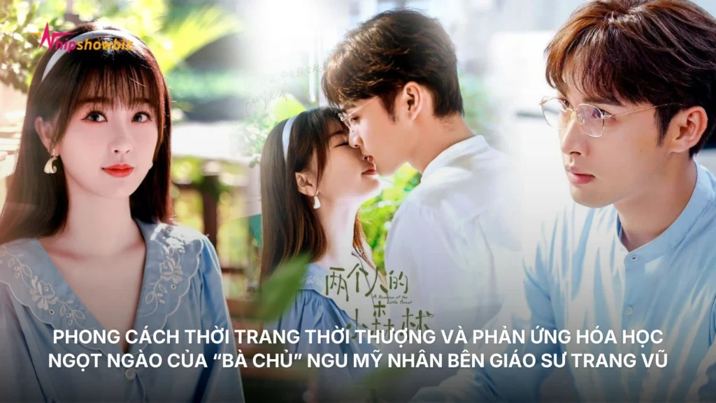 Phong cách thời trang thời thượng và phản ứng hóa học ngọt ngào của “bà chủ” Ngu Mỹ Nhân bên giáo sư Trang Vũ