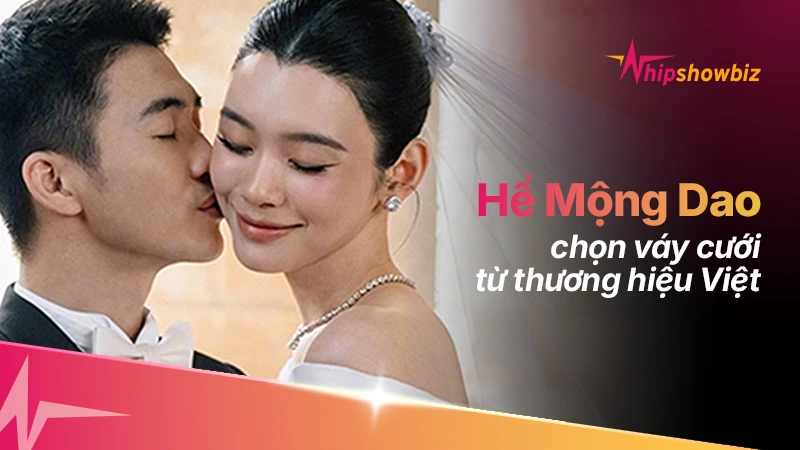 Siêu mẫu Hề Mộng Dao bất ngờ chọn váy cưới từ thương hiệu Việt cho hôn lễ tại Pháp