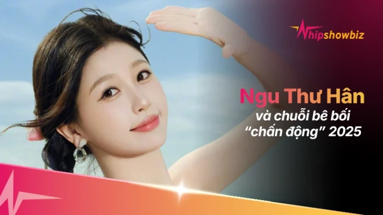 Ngu Thư Hân và chuỗi bê bối “chấn động” năm 2025