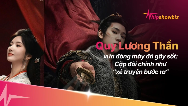 Quy Lương Thần vừa đóng máy đã gây sốt: Cặp đôi công chúa phò mã đẹp đến mức “xé truyện bước ra”