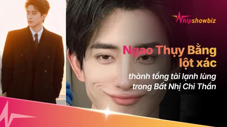 Ngao Thụy Bằng lột xác thành tổng tài lạnh lùng trong Bất Nhị Chi Thần