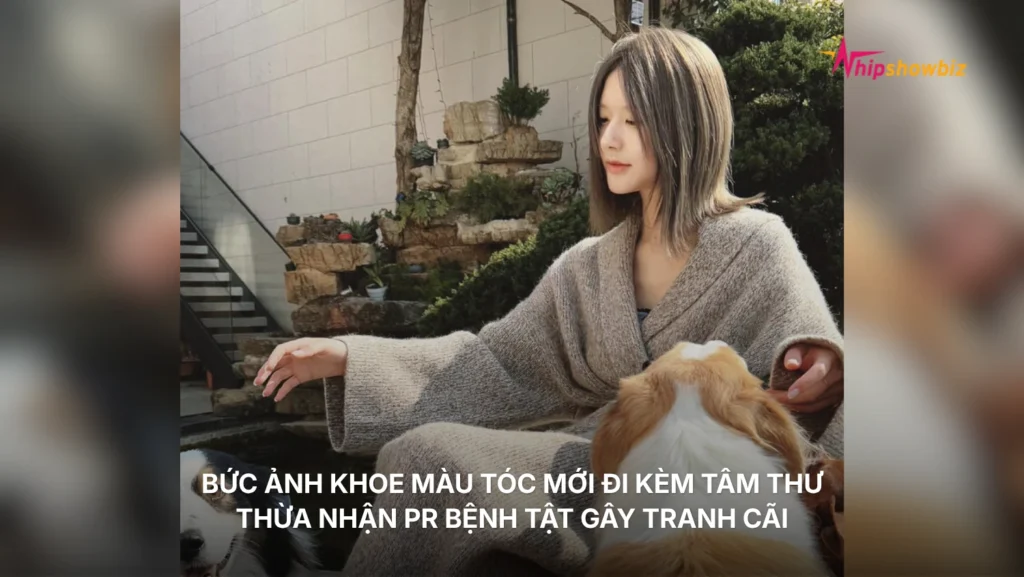 Bức ảnh khoe màu tóc mới đi kèm tâm thư thừa nhận PR bệnh tật gây tranh cãi