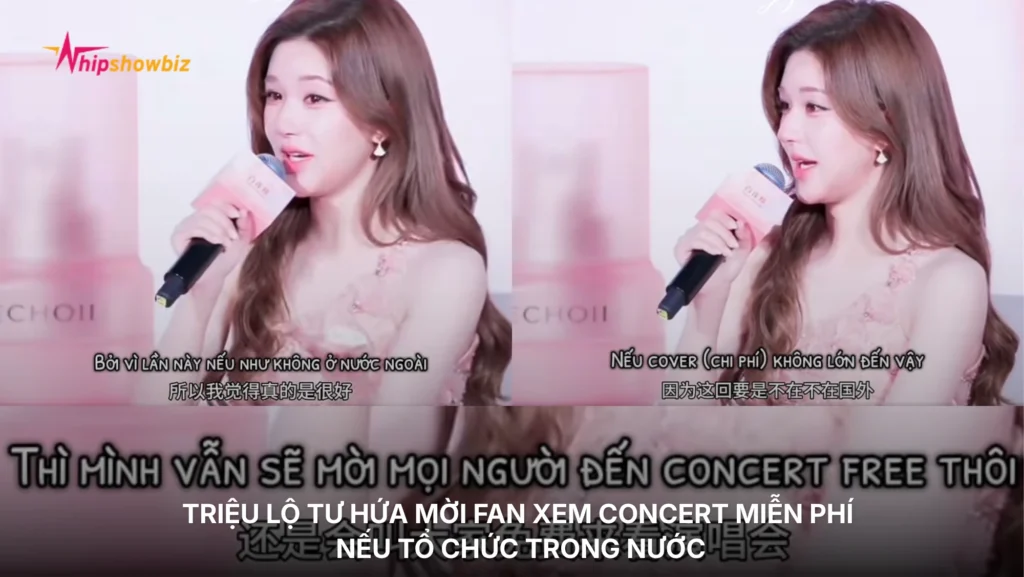 Triệu Lộ Tư hứa mời fan xem concert miễn phí nếu tổ chức trong nước