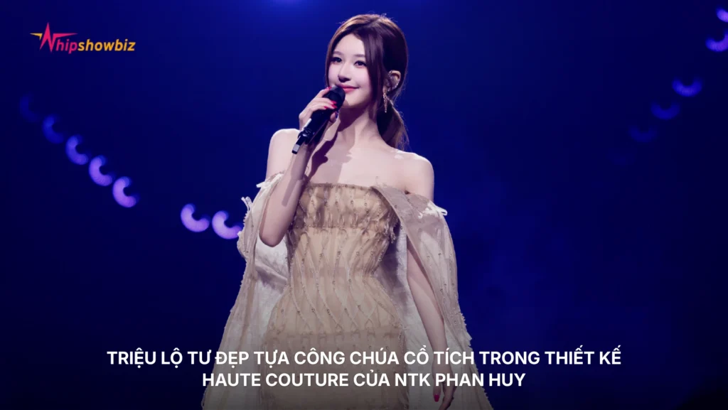 Triệu Lộ Tư đẹp tựa công chúa cổ tích trong thiết kế haute couture của Phan Huy
