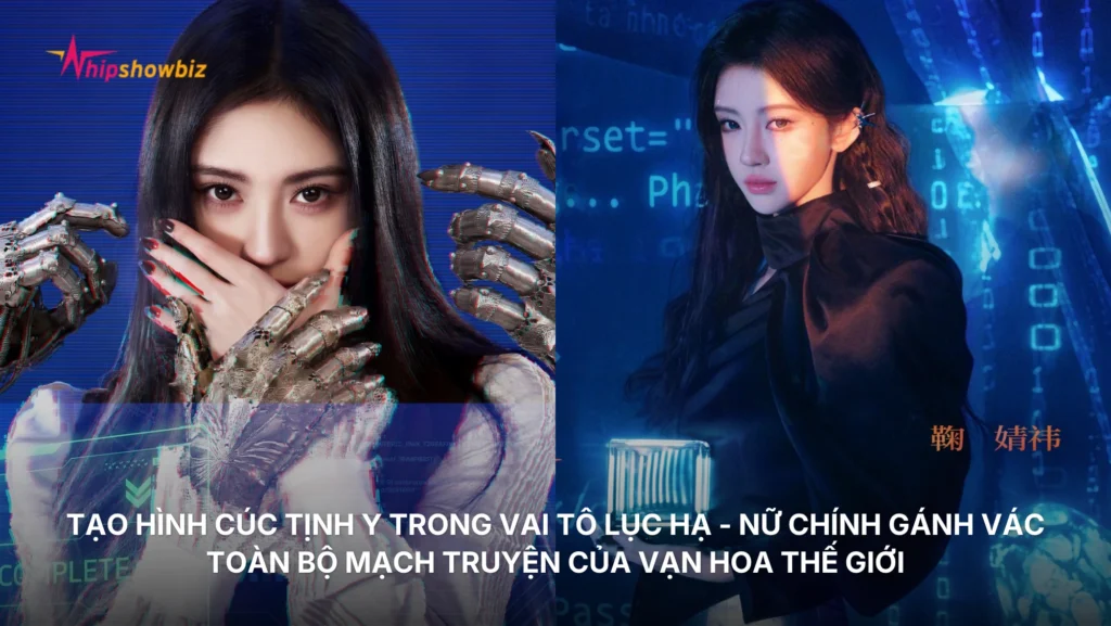Tạo hình lộng lẫy của Cúc Tịnh Y trong vai Tô Lục Hạ - nữ chính gánh vác toàn bộ mạch truyện của siêu phẩm xuyên không Vạn Hoa Thế Giới